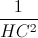 \frac{1}{HC^{2}}