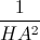 \frac{1}{HA^{2}}