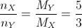 \frac{n_{X}}{n_{Y}}=\frac{M_{Y}}{M_{X}}=\frac{5}{3}