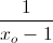 \frac{1}{x_{o}-1}