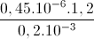 \frac{0,45.10^{-6}.1,2}{0,2.10^{-3}}
