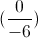 (\frac{0}{-6})