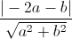 \frac{|-2a-b|}{\sqrt{a^{2}+b^{2}}}