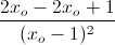 \frac{2x_{o}-2x_{o}+1}{(x_{o}-1)^{2}}