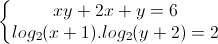 \left\{\begin{matrix}xy+2x+y=6\\log_{2}(x+1).log_{2}(y+2)=2\end{matrix}\right.
