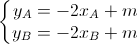 \left\{\begin{matrix}y_{A}=-2x_{A}+m\\y_{B}=-2x_{B}+m\end{matrix}\right.
