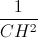\frac{1}{CH^{2}}