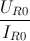 \frac{U_{R0}}{I_{R0}}