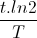 \frac{t.ln2}{T}