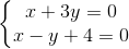 \left\{\begin{matrix} x+3y=0\\x-y+4=0 \end{matrix}\right.