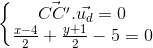 \left\{\begin{matrix} \vec{CC'}.\vec{u_{d}}=0\\\frac{x-4}{2}+\frac{y+1}{2}-5=0 \end{matrix}\right.