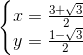 \left\{\begin{matrix} x=\frac{3+\sqrt{3}}{2}\\ y=\frac{1-\sqrt{3}}{2} \end{matrix}\right.