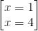 \begin{bmatrix} x=1\\x=4 \end{bmatrix}