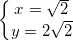 \small \left\{\begin{matrix} x=\sqrt{2}\\ y={2\sqrt{2}} \end{matrix}\right.