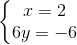\left\{\begin{matrix} x=2\\ 6y=-6 \end{matrix}\right.