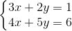 \left\{\begin{matrix} 3x+2y=1\\ 4x+5y=6 \end{matrix}\right.