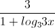 \frac{3}{1+log_{3}3x}