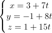 \left\{\begin{matrix}x=3+7t\\y=-1+8t\\z=1+15t\end{matrix}\right.