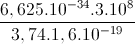 \frac{6,625.10^{-34}.3.10^{8}}{3,74.1,6.10^{-19}}