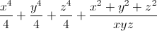 \frac{x^4}{4}+\frac{y^4}{4}+\frac{z^4}{4}+\frac{x^{2}+y^{2}+z^{2}}{xyz}