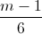 \frac{m-1}{6}