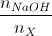 \frac{n_{NaOH}}{n_{X}}