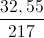 \frac{32,55}{217}