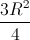 \frac{3R^{2}}{4}