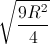 \sqrt{\frac{9R^{2}}{4}}