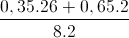 \frac{0,35.26+0,65.2}{8.2}