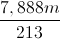 \frac{7,888m}{213}