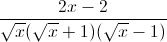\frac{2x-2}{\sqrt{x}(\sqrt{x}+1)(\sqrt{x}-1)}