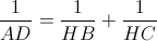\frac{1}{AD}=\frac{1}{HB}+\frac{1}{HC}