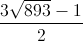 \frac{3\sqrt{893}-1}{2}