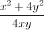 \frac{x^{2}+4y^{2}}{4xy}
