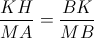 \frac{KH}{MA}=\frac{BK}{MB}