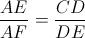 \frac{AE}{AF}=\frac{CD}{DE}