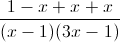 \frac{1-x+x+x}{(x-1)(3x-1)}