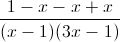 \frac{1-x-x+x}{(x-1)(3x-1)}