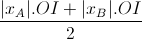 \frac{|x_{A}|.OI+|x_{B}|.OI}{2}