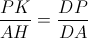 \frac{PK}{AH}=\frac{DP}{DA}