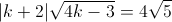\small |k+2|\sqrt{4k-3}=4\sqrt{5}