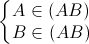 \left\{\begin{matrix} A\in (AB)\\ B\in (AB) \end{matrix}\right.