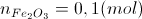 n_{Fe_{2}O_{3}}=0,1(mol)