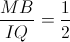 \frac{MB}{IQ}=\frac{1}{2}