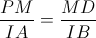 \frac{PM}{IA}=\frac{MD}{IB}