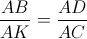 \frac{AB}{AK}=\frac{AD}{AC}