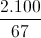 \frac{2.100}{67}