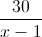 \frac{30}{x-1}