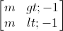 \begin{bmatrix}m> -1\\m< -1\end{bmatrix}